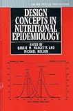Design concepts in nutritional epidemiology