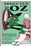 Abducted to Oz