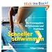 Schneller Schwimmen: Die Trainingspl�ne f�r Schwimmer und Triathleten