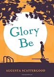 Glory be