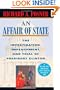 An Affair of State: The Investigation, Impeachment, and Trial of President Clinton