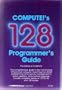 Compute's 128 Programmer's Guide