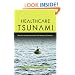 Healthcare Tsunami: The wave of consumerism that will change U.S. business