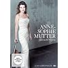Anne-Sophie Mutter - Dynamik eines Welterfolgs [DVD]