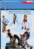 Produkt-Bild: Mediale Sozialisation und Bildung. Methoden und Konzepte medienp&auml;dagogischer Projekte: Dieter Baacke Preis - Handbuch 2