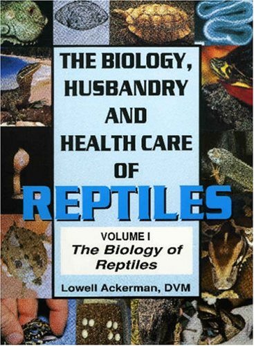 Biology of Reptiles Vol. 1 (Biology Husbandry 
