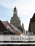 Bild zu: Mein Dresden 2013