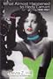 What Almost Happened to Hedy Lamarr