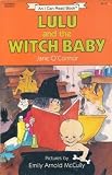 Lulu and the Witch Baby (I Can Read!)
