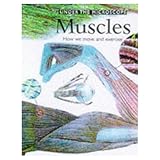 Muscles : how we move and exercise