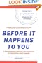 Before It Happens To You: A Breakthrough Program For Reversing Or Preventing Heart Disease