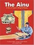 The Ainu: A Story of Japan's Original People