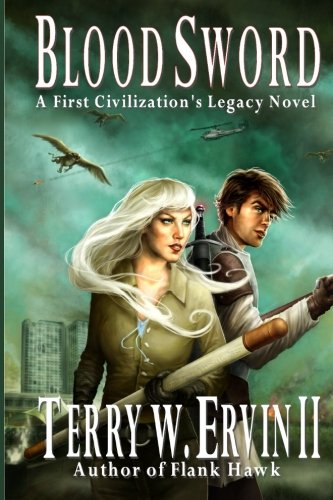 Blood Sword: A First Civilization's Legacy Novel (Volume 2)