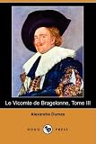 The Vicomte de Bragelonne