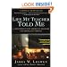 Lies My Teacher Told Me: Everything Your American History Textbook Got Wrong