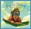 S is for Story: A Writer's Alphabet (Alphabet Books (Sleeping Bear Press))