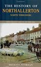 The history of Northallerton : from the earliest times to the year 2000