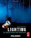 Lighting for Digital Video and Television, Third Edition