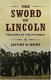 The Sword of Lincoln : The Army of the Potomac