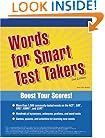 Words for Smart Test Takers 2nd Edition (Academic Test Preparation Series)