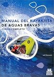 Manual del Kayakista de Aguas Bravas