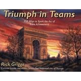 Triumph in Teams: 350 Ways to