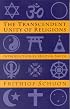 The Transcendent Unity of Religions (Quest Book)