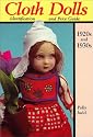 Cloth Dolls of the 1920's and 1930's: Identification and Price Guide