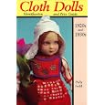 Cloth Dolls Identification and Price Guide, 1920s and 1930s by  Polly Judd and Pam Judd