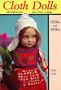 Cloth Dolls Identification & Price Guide, 1920s & 1930s