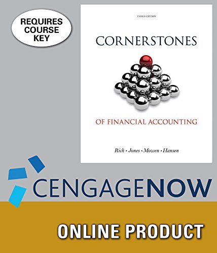 CengageNOW for Rich/Jones/Mowen/Hansen's Cornerstones of Financial Accounting, 3rd Edition