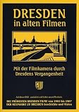 Dresden in alten Filmen