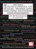 Mel Bay Encyclopedia of Scales, Modes and Melodic Patterns