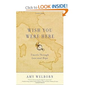 Wish You Were Here - Amy Welborn 