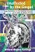 Unaffected by the Gospel: Osage Resistance to the Christian Invasion, 1673-1906: A Cu...