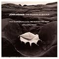 John Adams: The Dharma at Big Sur/My Father Knew Charles Ives