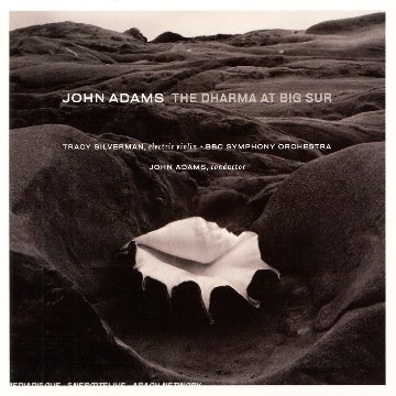 CD-Charts  Music : John Adams: The Dharma at Big Sur/My Father Knew Charles Ives
