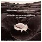 John Adams: The Dharma at Big Sur My Father Knew Charles Ives by  John Adams, John Adams, BBC Symphony Orchestra, Bill Houghton, and Tracy Silverman 