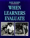When Learners Evaluate