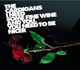 I Need Some Fine Wine & You, Y
