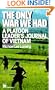 Only War We Had:  A Platoon Leader's Journal of Vietnam