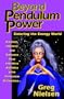 Beyond Pendulum Power