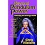 Beyond Pendulum Power