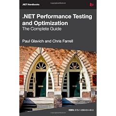 NET Performance Testing and Optimization - the Complete Guide
