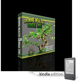 How To Grow Bonsai Trees (The Official Guide) (Kindle Edition) How To Grow Bonsai Trees (The Official Guide)