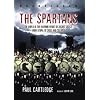 The Spartans: The World of the Warrior-heroes of Ancient Greece