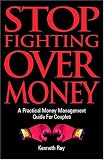 Stop Fighting Over Money: A Practical Money Management Guide for Couples