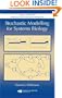 Stochastic Modelling for Systems Biology (Chapman & Hall/CRC Mathematical & Computational Biology)