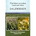 Salzwiesen: �berleben zwischen Land und Meer
