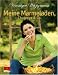 Meine Marmeladen, Chutneys & Co